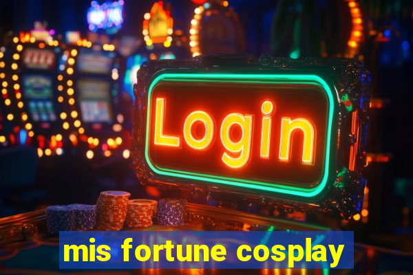 mis fortune cosplay